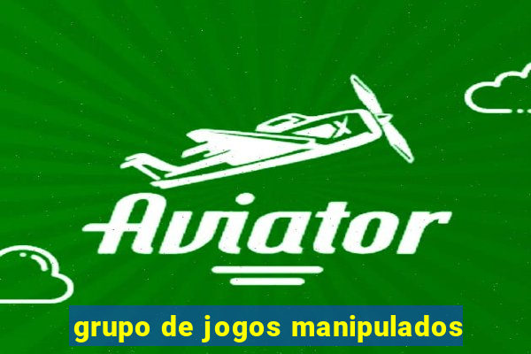 grupo de jogos manipulados